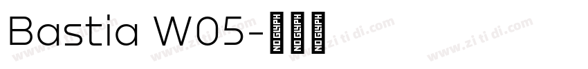 Bastia W05字体转换